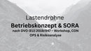 Lastendrohnen Betriebskonzept & SORA nach DVO (EU) 2019/947 – Workshop, CON OPS & Risikoanalyse